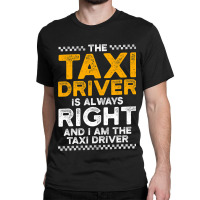 Cab Driver 2 Classic T-shirt | Artistshot