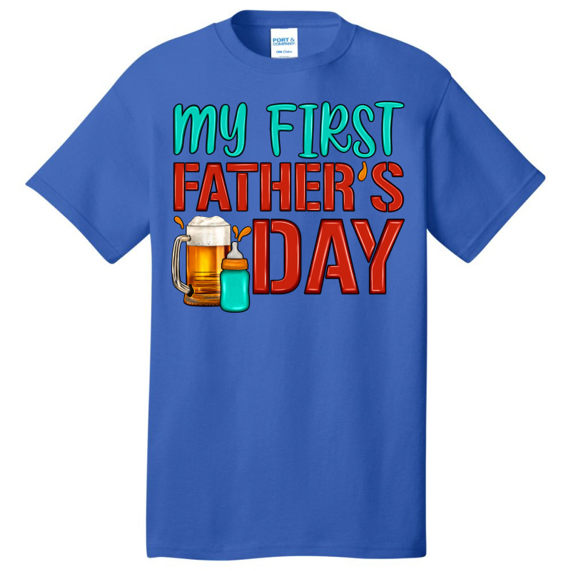 My First Father's Day Basic T-shirt | Artistshot