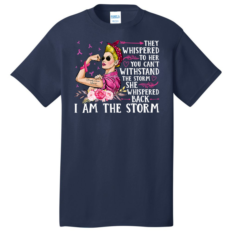 Breast Cancer Im The Storm Strong Women Breast Cancer Warrior Pink Rib Basic T-shirt | Artistshot