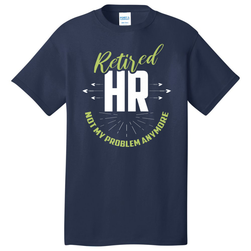 Retired Human Resources Funny Hr Retirement Gift Premium Basic T-shirt | Artistshot