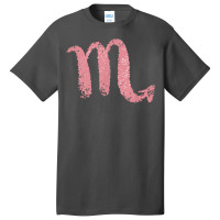 Rose Pink Colored Scorpio Zodiac Astrology Sign T Shirt Basic T-shirt | Artistshot