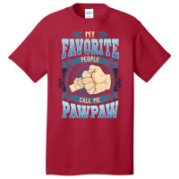 Mens My Favorite People Call Me Pawpaw Gifts Pawpaw Fathers Day Basic T-shirt | Artistshot