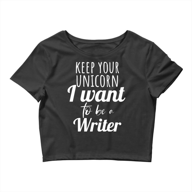 Career Day Tshirt For Girls Want To Be A Writer Em Crop Top by LEVICARTAGENA | Artistshot