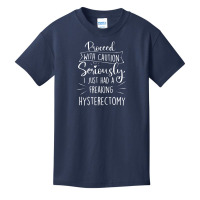 Womens I Just Had A Hysterectomy Endometriosis Ovarian Surgery Basic Youth T-shirt | Artistshot