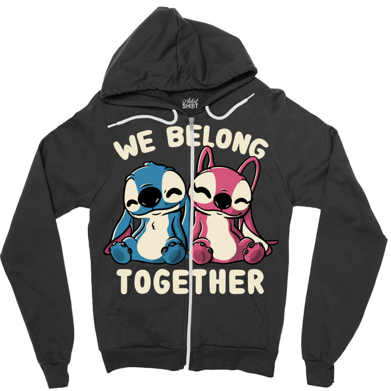 We Belong Together Cute Lover Gift Zipper Hoodie | Artistshot