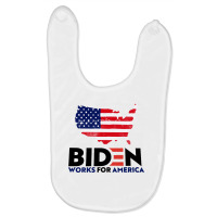 Joe Biden Work For America Baby Bibs | Artistshot