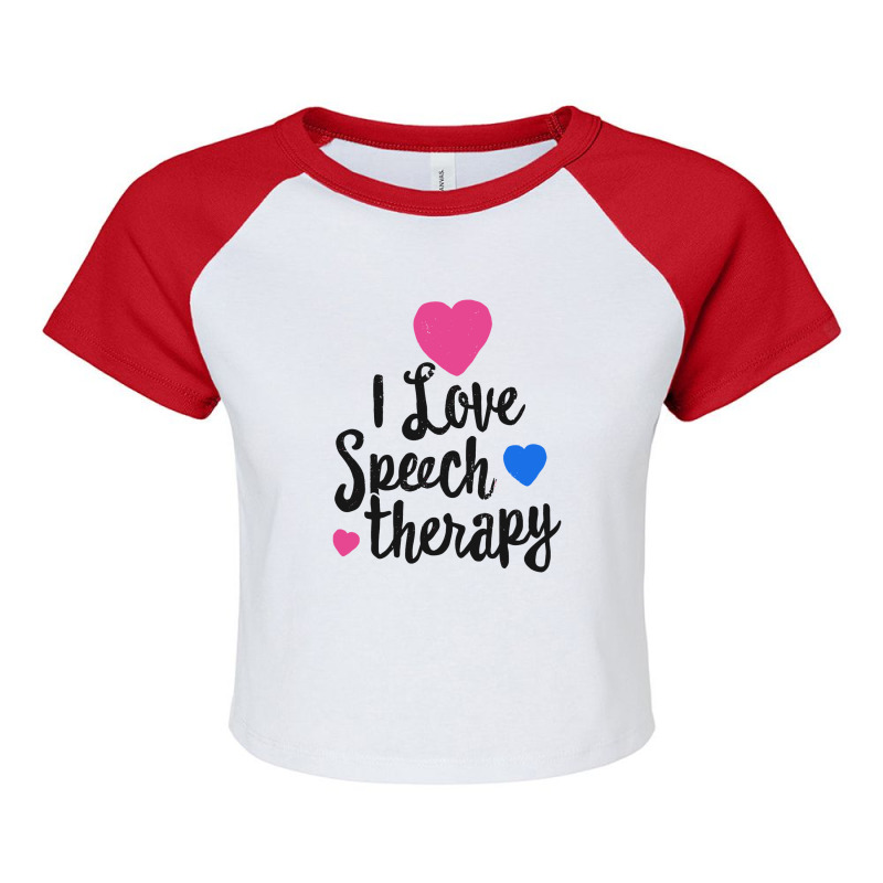 I Love Speech Therapy Shirt For Slp Language Pathologist 1 Raglan Crop Top by fannyrita | Artistshot