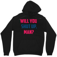 Will You Shut Up Man Biden Debate Quote Mens Unisex Hoodie | Artistshot