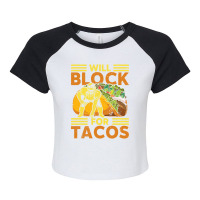 Will Block For Tacos Football Player Lineman Raglan Crop Top | Artistshot