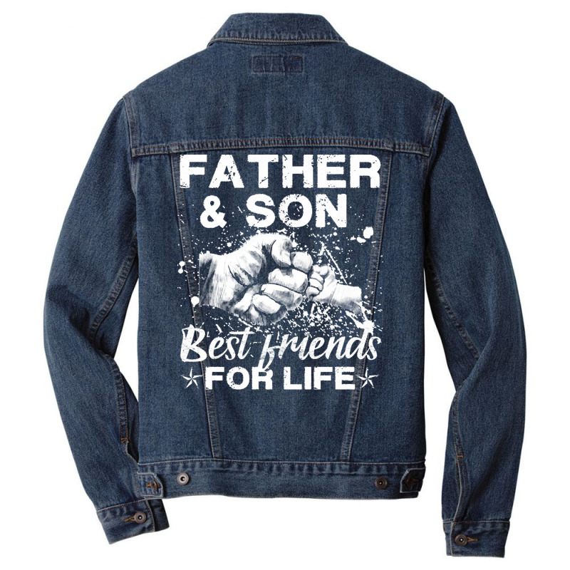 Father And Son T  Shirt Father And Son Best Friends For Life T  Shirt Men Denim Jacket | Artistshot