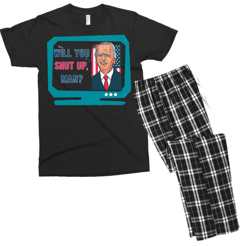 Will You Shut Up Man Biden Debate Quote New Style Men's T-shirt Pajama Set | Artistshot