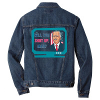 Will You Shut Up Man Biden Debate Quote New Style Men Denim Jacket | Artistshot