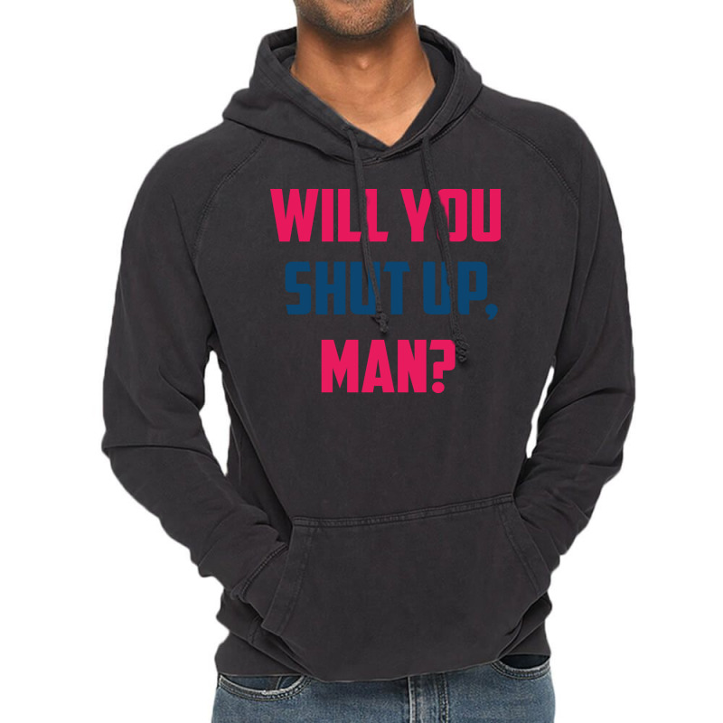 Will You Shut Up Man Biden Debate Quote New Vintage Hoodie | Artistshot