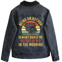 Being An Author Wakes Me In Morning Fun Book Write Unisex Sherpa-lined Denim Jacket | Artistshot