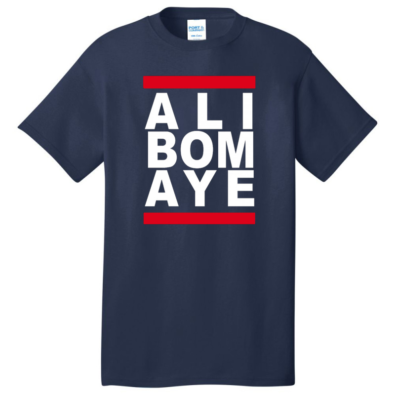 Ali Bomaye Basic T-shirt | Artistshot