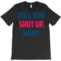 Will You Shut Up Man Biden Debate Quotemen's Funny T-shirt | Artistshot