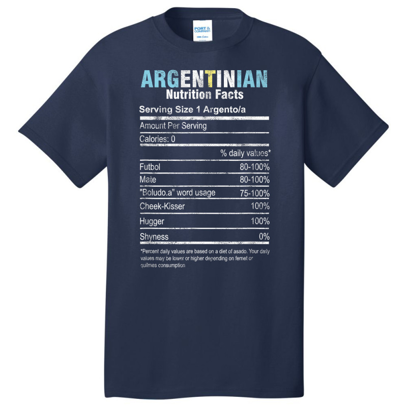 Funny Argentinian Nutrition Facts Argentina Argentine People T Shirt Basic T-shirt | Artistshot