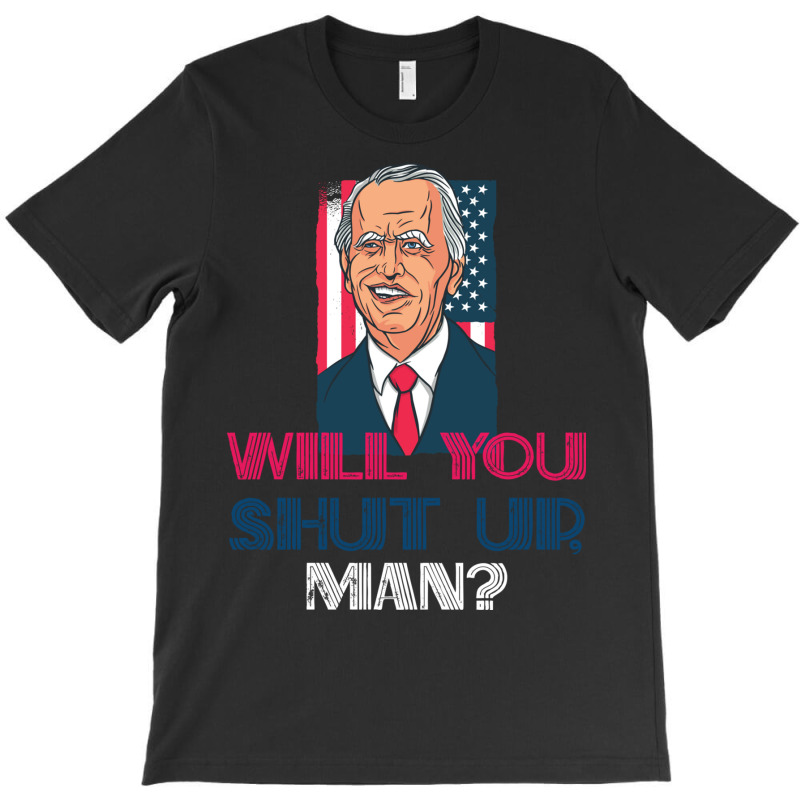 Will You Shut Up Man Biden Debate Quotemen's T-shirt | Artistshot