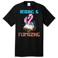 Book Reader Who Also Loves Animals Like The Flamingo 378 Booked Books Basic T-shirt | Artistshot