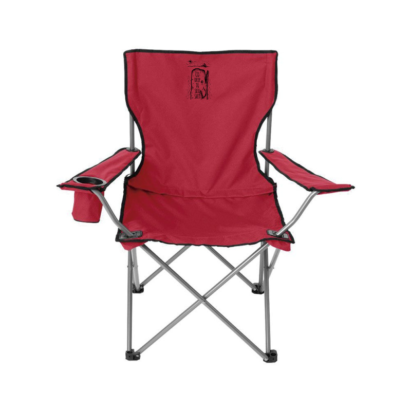 Go Deep To Sell Shit Camping Chair | Artistshot