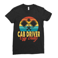 Cab Driver Off Duty Pickleball Player Retirement Ladies Fitted T-shirt | Artistshot