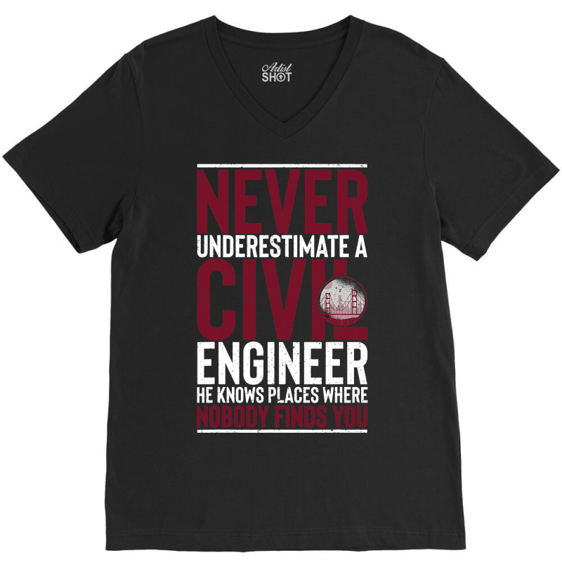 Civil Engineer Bridge Builder Engineering Student V-neck Tee | Artistshot