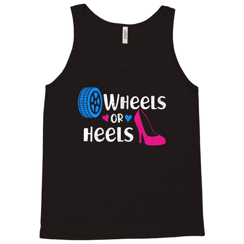 Wheel Or Heels Tank Top | Artistshot