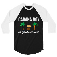 Cabana Boy At Your Service Funny Bartender Server 3/4 Sleeve Shirt | Artistshot