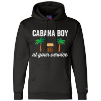 Cabana Boy At Your Service Funny Bartender Server Champion Hoodie | Artistshot