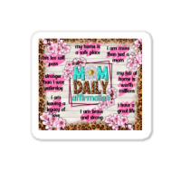 Mom Daily Affirmation Sticker | Artistshot