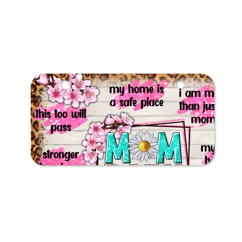 Mom Daily Affirmation Bicycle License Plate | Artistshot