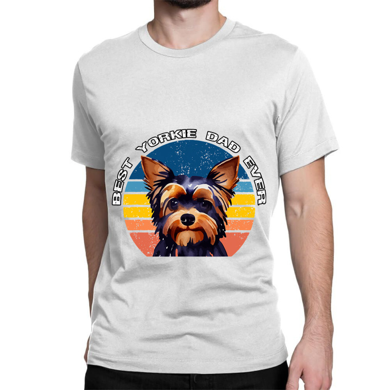 Best Yorkie Dad Ever Vintage 70s Style Yorkshire T Classic T-shirt | Artistshot