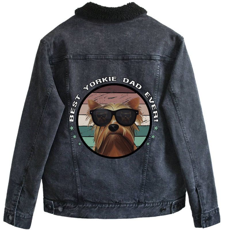 Best Yorkie Dad Ever Vintage Yorkshire Terrier Dog Unisex Sherpa-Lined Denim Jacket by KIMBERLYABDILLA | Artistshot