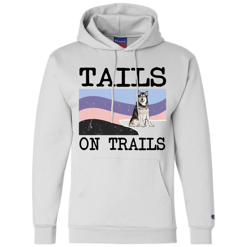 Alaskan Malamute Tails On Trails Funny Dog Hiking Champion Hoodie | Artistshot