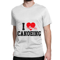 Canoe Canoeing Heart Vintage I Love Canoeing 3 Classic T-shirt | Artistshot