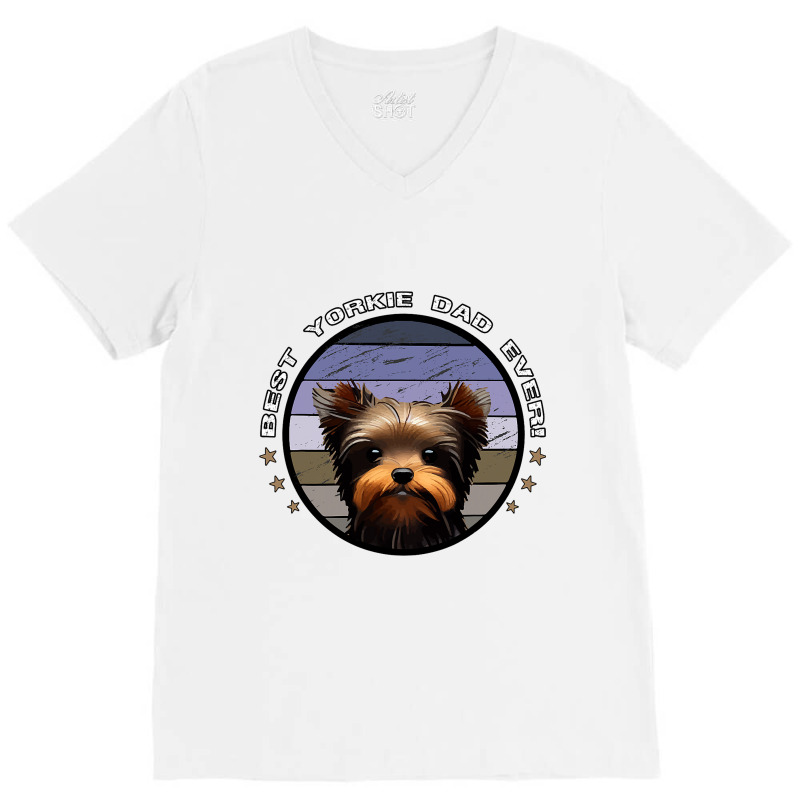 Best Yorkie Dad Ever Vintage Yorkshire Terrier Dog V-neck Tee | Artistshot