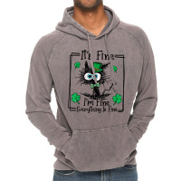 Black Cat Patricks Day Its Fine Im Fine Everything Vintage Hoodie | Artistshot