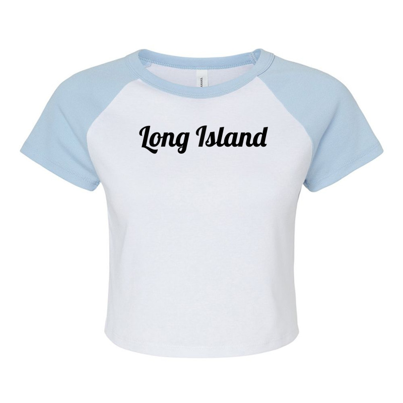 Top That Says   Long Island  Ny Gift   New York City  Raglan Baseball Raglan Crop Top by roopeedwrich76 | Artistshot