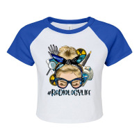 Blonde Messy Bun Radiology Life Raglan Crop Top | Artistshot