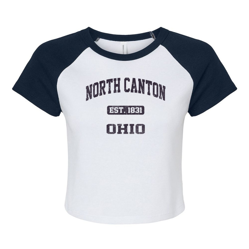 North Canton Ohio Oh Vintage State Athletic Style T Shirt Raglan Crop Top | Artistshot