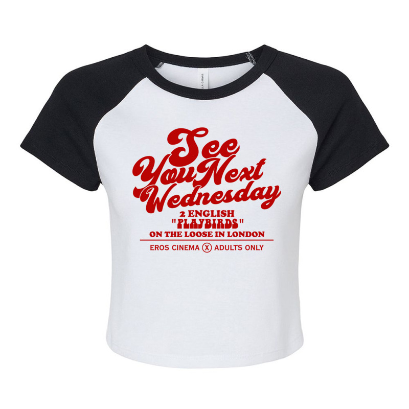 See You Next Wednesday   Fictional Film Ad Raglan Crop Top | Artistshot