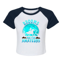 Womens Brooms Are For Beginners Or Amateurs Horses Witch Halloween V N Raglan Crop Top | Artistshot