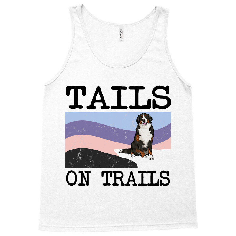 Bernese Mountain Dog Tails On Trails Funny Dog Hik Tank Top | Artistshot