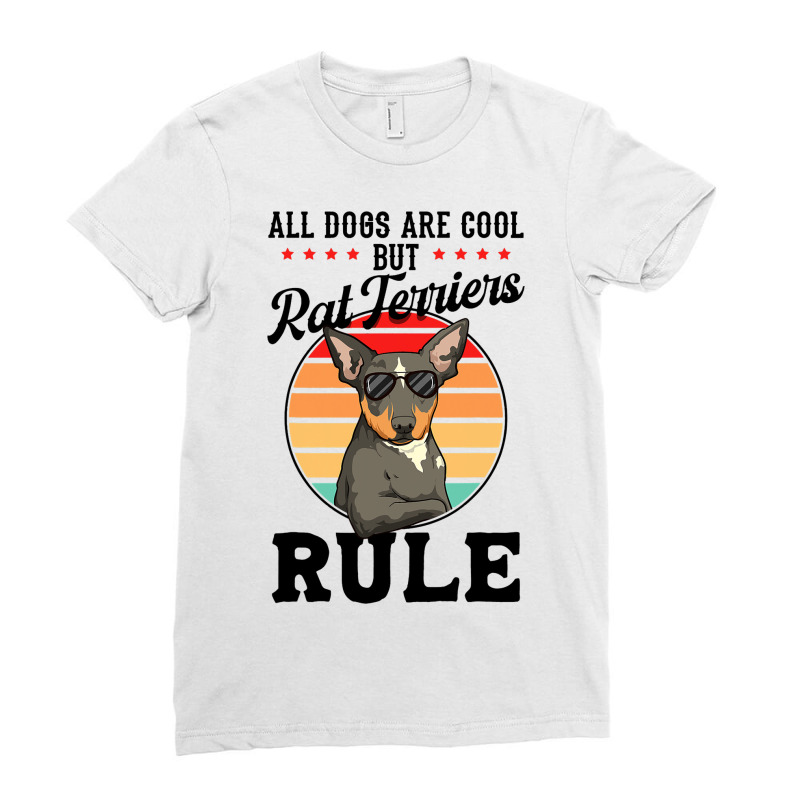 All Dogs Are Cool But Rat Terriers Rule Funny Rat  Ladies Fitted T-Shirt by BelleAldrich | Artistshot