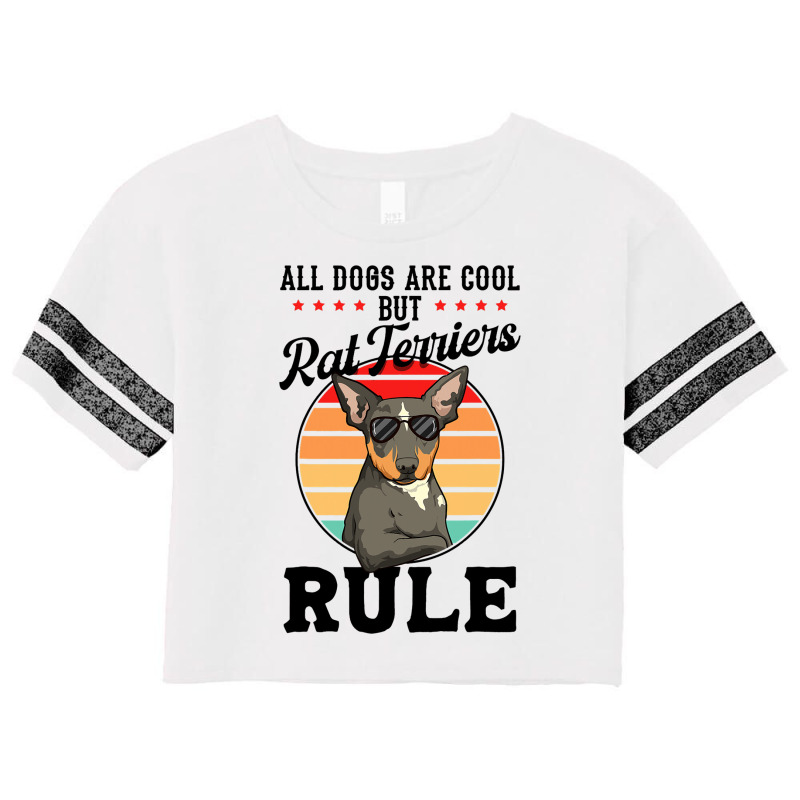 All Dogs Are Cool But Rat Terriers Rule Funny Rat  Scorecard Crop Tee by BelleAldrich | Artistshot