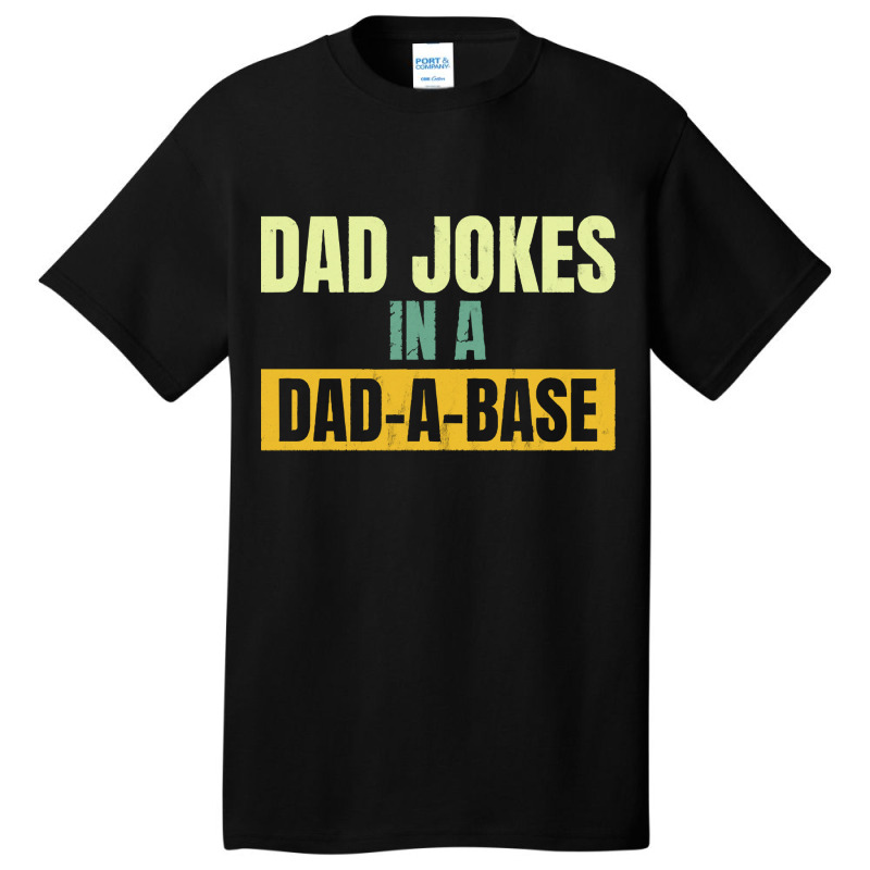 Fathers Day T  Shirt Fathers Day T  Shirt Basic T-shirt | Artistshot