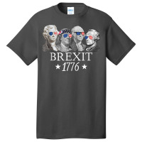 Brexit 1776 Founding Fathers American Independence Usa Tank Top Basic T-shirt | Artistshot