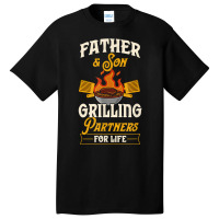 Father And Son Grilling Partners For Life T Shirt Basic T-shirt | Artistshot