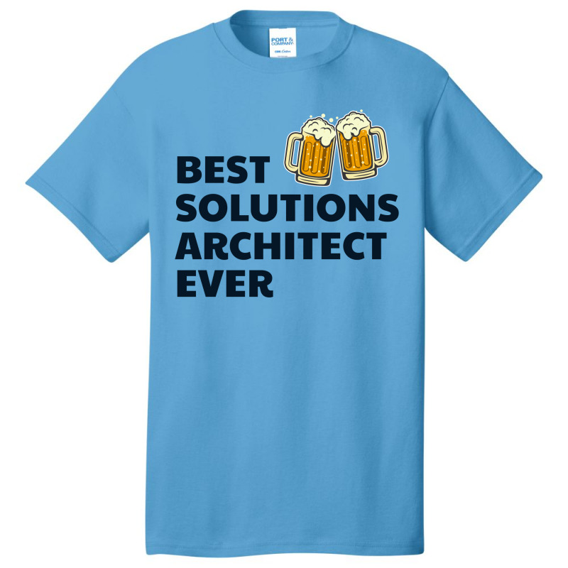 Solution Architect Architecture Beer Drinking Architectural Funny Basic T-shirt | Artistshot