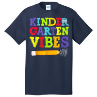 Kindergarten Vibes Shirt Funny Kindergarten Back To School Basic T-shirt | Artistshot